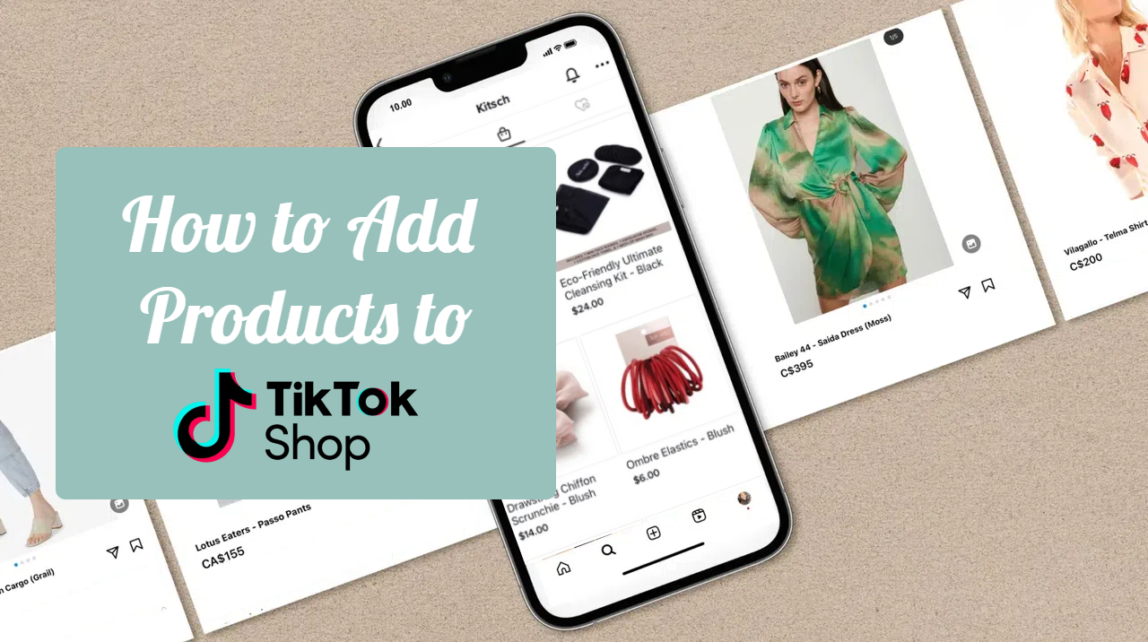 How to Add Products to TikTok Shop